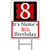 Personalized 8 Year Old Yard Sign  Each  - Customized by Partypro