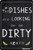 The Dishes are Looking at Me Dirty Again 20X30 cm Tin Retro Look Decoration Poster Sign for Home Kitchen Bathroom Farm Garden Garage Inspirational Quotes Wall Decor