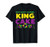 Cant Cancel King Cake Funny Mardi Gras Party Carnival Gift T-Shirt