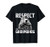 Respect the Groundhog - Funny Woodchuck T-Shirt