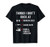 Forklift Operator Life Appreciation Funny Driver T-Shirt