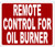 REMOTE CONTROL FOR OIL BURNER SIGN  Aluminium Reflective  RED 10x12