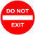 U.S. Custom Stickers Do Not Exit Red Circle Sticker 7 inch