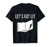 Lets Get Lit Funny Book Lovers T-Shirt