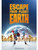 Escape From Planet Earth