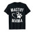 English Mastiff Mama Gift Pet Lover Apparel Dog Mastiffs Mom T-Shirt