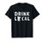 Drink Local Minnesota Craft Beer MN Breweries T-Shirt