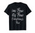 Im Fine Its Fine Everythings Fine T-Shirt