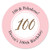 Big Dot of Happiness Custom Chic 100th Birthday - Pink and Gold - Personalized Birthday Party Circle Sticker Labels - 24 Count