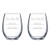 Good Day - Bad Day - Don't Even Ask Stemless Wine Glass (Set of 2)