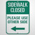 EricauBird Warning Sidewalk Closed Please Use Other Side Left Arrow Street Metal Sign - Aluminum Metal Sign for Race TrackHomeRoadGarageBusinessYardHighway.