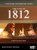The War of 1812 A Four-Part Documentary Series