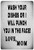 Rogue River Tactical Funny Kitchen Metal Tin Sign Wall Home Decor Bar Wash Your Dishes Signed MOM