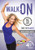 Walk On 15-Minute Fast Fat Blasts DVD with Jessica Smith