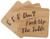 Dont Fuck Up The Table Bamboo Unique Drink Coasters - Set of 4 with Holder - Funny Housewarming Gift