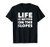 Ski, snowboard t shirt - LIfe is Better on the Slopes