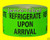 Jenco-Label HC2301G, 500 2x3 Refrigerate Upon Arrival Label/Sticker