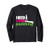 Funny I Need a Good Paddling Paddle Board Long Sleeve T-Shirt