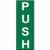 Push (Vertical) Sign, 14x5 inch Glow-in-Dark Aluminum for Enter/Exit by ComplianceSigns