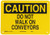 Brady 43171 10" Width x 7" Height B-555 Aluminum, Black on Yellow Fall Protection Sign, Header "Caution", Legend "Do Not Walk on Conveyors"