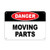 Danger Moving Parts Hazard Sign Hazard Labels LABEL DECAL STICKER Sticks to Any Surface 10x7