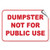 Dumpster Not for Public Use Security Label Decal Sticker 10 Inches X 14 Inches