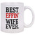 Coffee Mug Anniversary Gifts for Wife Best Effin Wife Ever Wife Gifts for Wife Heart Handle Gift Coffee Mug Tea Cup White Funny Coffee Mug 11 oz White