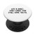 Life Is Short Smile While You Still Have Teeth PopSockets Grip and Stand for Phones and Tablets