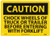 NMC C435AB OSHA Sign, Legend  inchCAUTION - CHOCK WHEELS OF TRUCK OR TRAILER BEFORE ENTERING WITH FORKLIFT inch, 14 inch Length x 10 inch Height, Aluminum, Black on Yellow