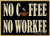 SJT ENTERPRISES, INC. No Coffee No Workee - Wood Fridge Magnet - Measures 2.5 inch x 3.5 inch x 1/8 inch Thick (SJT00116) SJT ENTERPRISES, INC. No Coffee No Workee - Wood Fridge Magnet - Measures 2.5 inch x 3.5 inch x 1/8 inch Thick (SJT00116)