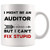 Auditor Mug Best Coffee Cup Gift Even I Cant Fix Stupid   Funny Audit Internal Gift World Best Mom Dad Future Most Awesome