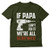 If PAPA Can't Fix It We're All Screwed Gift for Grandpa Dad T-Shirt X-Large Olive