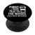 First I Drink The Coffee Then I Fix The Noises PopSockets PopGrip: Swappable Grip for Phones  and  Tablets