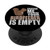 Excuse Me Your Birdfeeder Is Empty Squirrel PopSockets Grip and Stand for Phones and Tablets