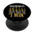 Checkmate That's Chess For I Win PopSockets PopGrip: Swappable Grip for Phones  and  Tablets