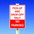 SIGNCHAT Pick and Dropoff Only No Parking Metal Poster Wall Art Decor Tin Sign 8X12 Inches