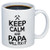 Keep Calm and PAPA will fix it Ceramic Coffee Mugs PB192 (11 oz.)