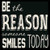 SIXTREES Be The Reason Someone Smiles Today Box Sign