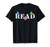 Reading Teacher Read Books Bookworms T-Shirt
