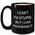 Gifts for Computer Programmer Funny Cute Gag - Cant Fix Stupid But I Can Program It - Mug - Large 15oz Black Ceramic Coffee Tea Cup - CIS Software Developer Engineer Coder Programming Office