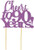 All About Details Purple Cheers to 90 Years Cake Topper  6 x 9