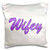 3dRose pc_173410_1 Wifey  Purple Pillow Case  16" x 16"