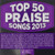 Top 50 Praise Songs 2013