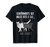 Schrodingers Cat Walks Into A Bar And Doesnt Physics T-Shirt