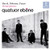 Ravel  Debussy  and  Faure String Quartets
