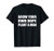 Grow Your Own Dope Plant A Man Gardening Garden T-Shirt