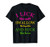 I Lick Salt Swallow Tequila and Suck the Lime Funny Tequilla T-Shirt