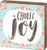 Primitives by Kathy Block Sign - Choose Joy
