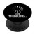 I'm Thinking Funny Computer Loading Wheel IT Nerd Coder Gift PopSockets PopGrip  Swappable Grip for Phones  and  Tablets