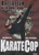 Karate Cop  Slim Case